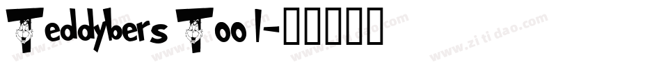 Teddybers Too 1字体转换